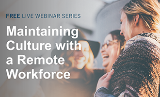 How to Maintain Culture with a Remote Workforce