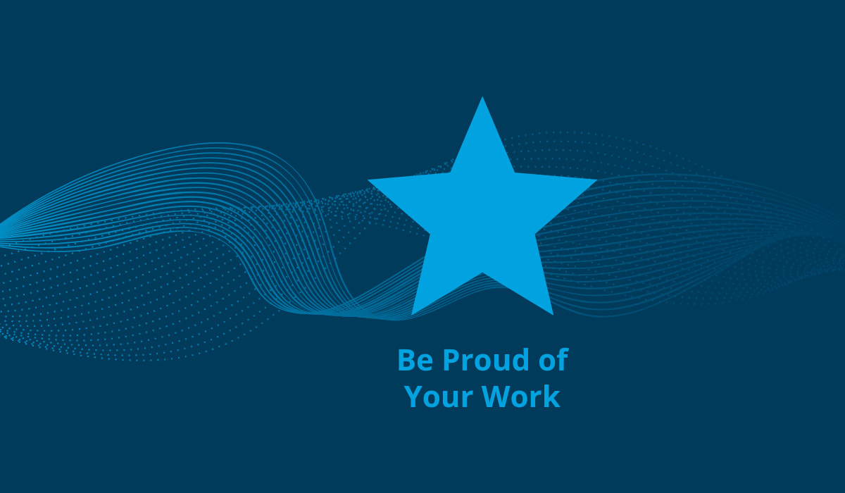 3 Be Proud of Your Work Core Values​